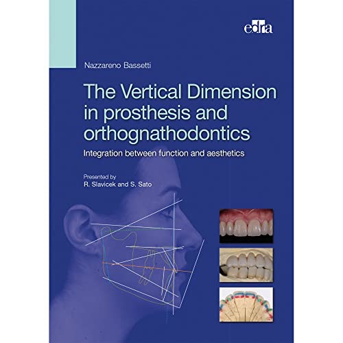 The Vertical Dimension in Prosthetis and Orthognathodontics