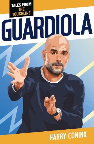 Pep Guardiola (Tales from the Pitch)