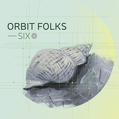 Album cover with abstract seashell image, grid overlay, and "Orbit Folks - Six" text.