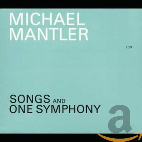 Michael Mantler - Songs And One Symphony [CD]
