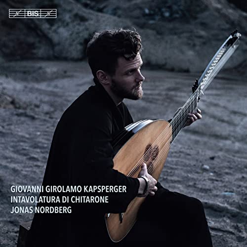Jonas Nordberg - Giovanni Girolamo Kapsberger: Intavolatura Di Chitarone [CD]