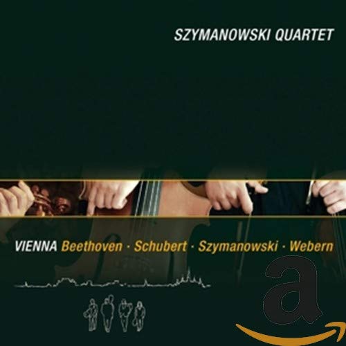 Szymanowski Quartet - Vienna: Beethoven, Schubert, Webern & Szymanowski [CD]