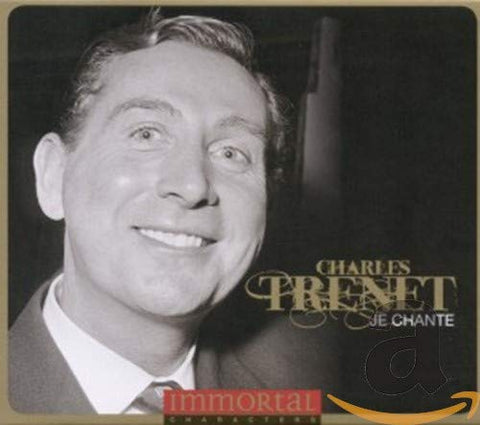 Charles Trenet - Charles Trenet : Je chante [CD]