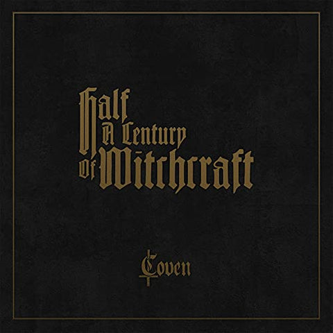 Coven - Half A Century Of Witchcraft [CD]