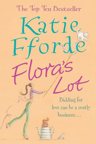 Katie Fforde - Floras Lot