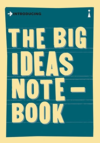 The Big Ideas Notebook: A Graphic Guide (Graphic Guides)