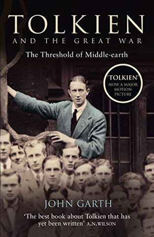 Tolkien and the Great War: The Threshold of Middle-earth