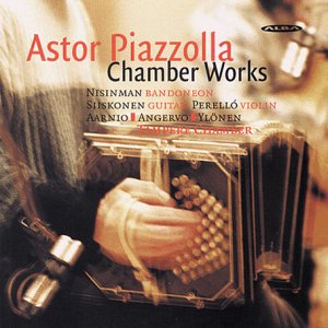 Tampere Chamber Orchestra - Astor Piazolla - Chamber Works [CD]