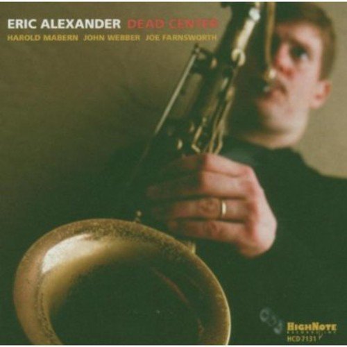 Eric Alexander - Dead Center [CD]