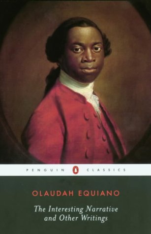 Olaudah Equiano - Interesting Narrative and Other Writings