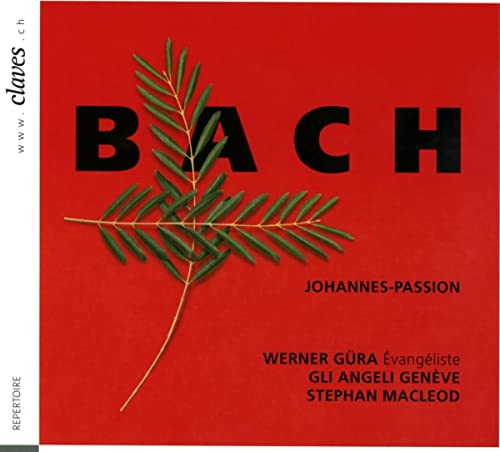Gli Angeli Geneve Stephan Mac - J.S. Bach: Johannes-Passion [CD]