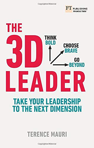 The 3D Leader: Take your leadership to the next dimension