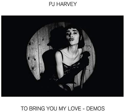 PJ Harvey - To Bring You My Love - Demos [VINYL]