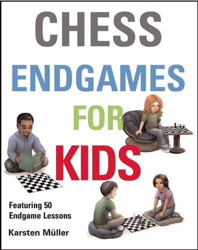 Chess Endgames for Kids (Chess for Schools)