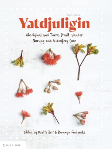 Yatdjuligin: Aboriginal and Torres Strait Islander Nursing and Midwifery Care