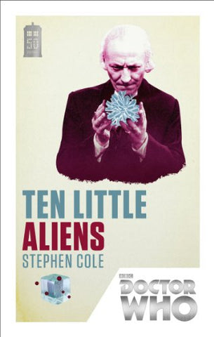 DOCTOR WHO: TEN LITTLE ALIENS: 50th Anniversary Edition (DOCTOR WHO, 168)