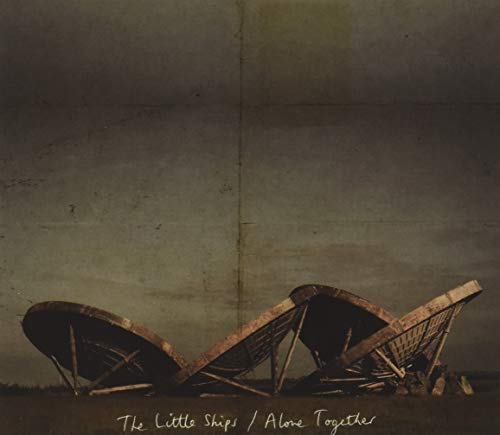 Little Ships The - Alone Together [CD]