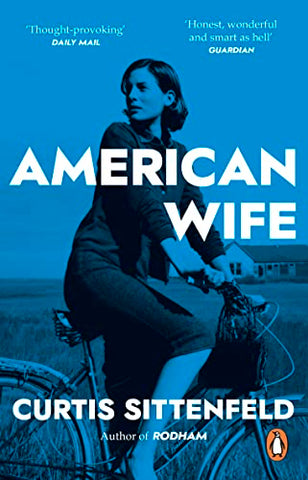 American Wife: The acclaimed word-of-mouth bestseller