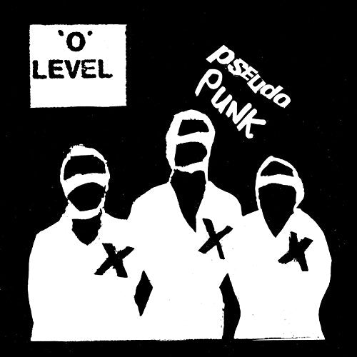 'o' Level - Pseudo Punk [VINYL]
