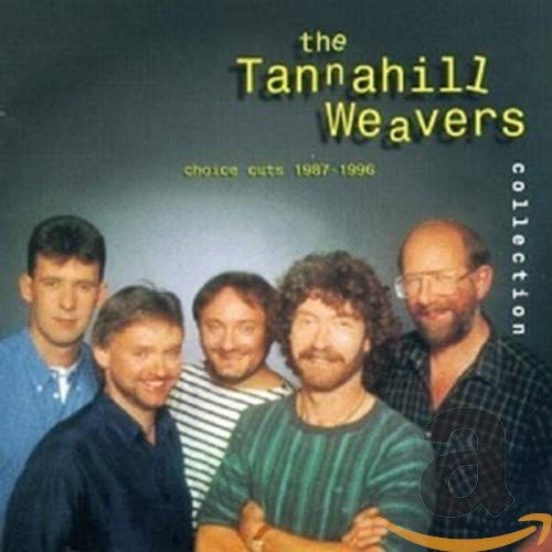 Tannahill Weavers - The Tannahill Weavers Collection: Choice Cuts 1987-1996 [CD]