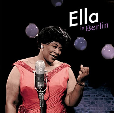 Ella Fitzgerald - Ella In Berlin (+9 Bonus Tracks) (+20-Page Booklet) [CD]