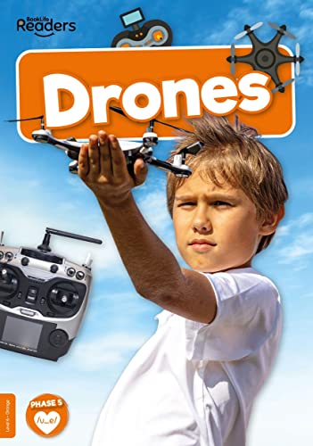 Drones (BookLife Non-Fiction Readers)
