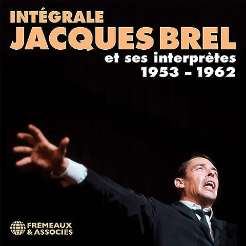 Jacques Brel - Integrale Jacques Brel Et Ses Interpretes 1953-1962 [CD]