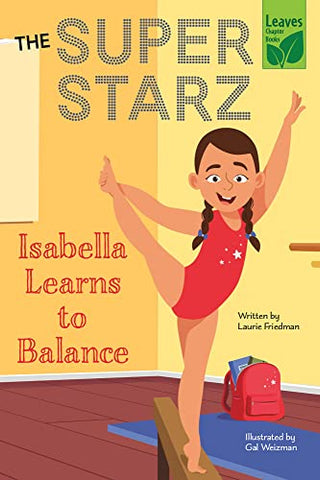 Isabella Learns to Balance (Super Starz)
