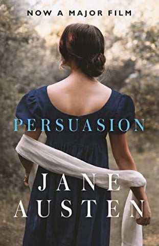 Persuasion: NOW A MAJOR FILM (Collins Classics)