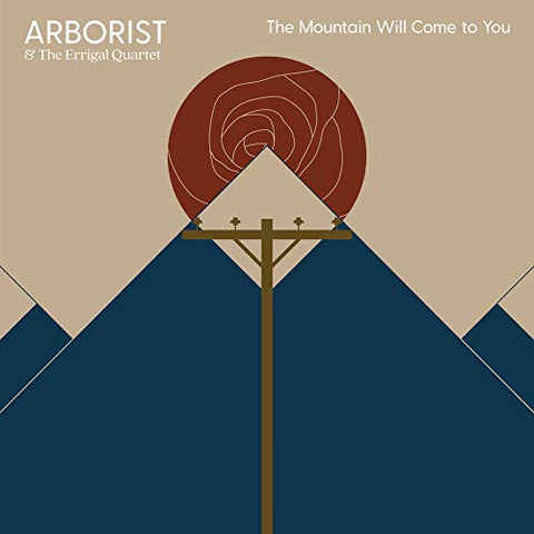 Arborist - The Mountain Will Come to You / A Heart in Minor  [VINYL]