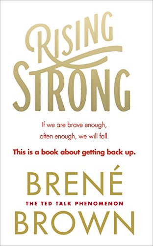 Brene Brown - Rising Strong