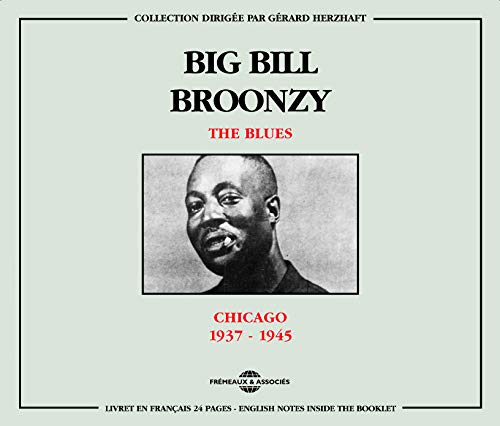 Big Bill Broonzy - The Blues: Chicago 1937-1945 [CD]