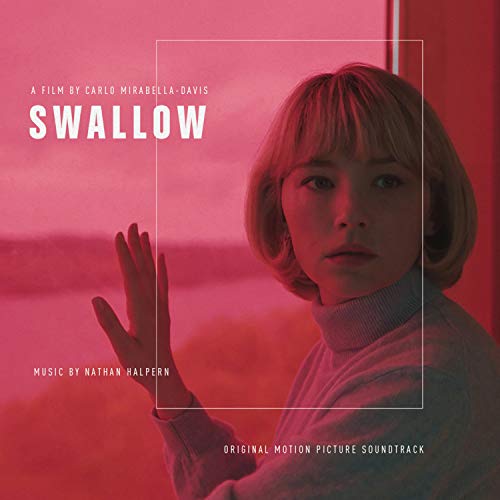 Nathan Halpern - Swallow: Original Motion Picture Soundtrack [VINYL]