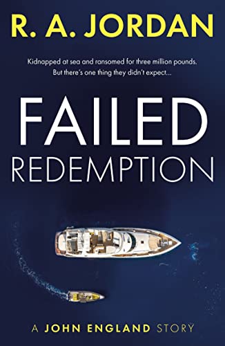 Failed Redemption: A John England Story