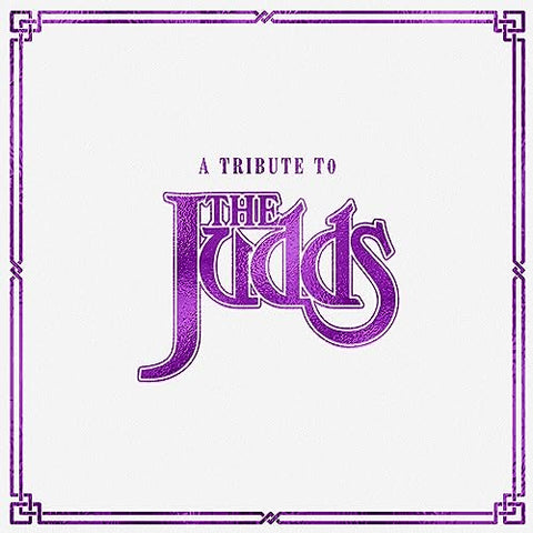 Various Artists - A Tribute To The Judds [CD]