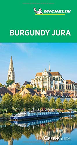 Burgundy-Jura - Michelin Green Guide: The Green Guide (Michelin Tourist Guides)