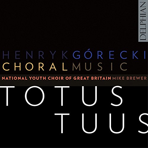 National Youth Choir Of Great Britain; Mike Brewer; John Kitchen - Henryk Miko?aj Górecki: Choral Music [CD]
