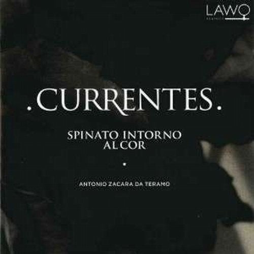 Currentes - Spinato Intorno al Cor [CD]
