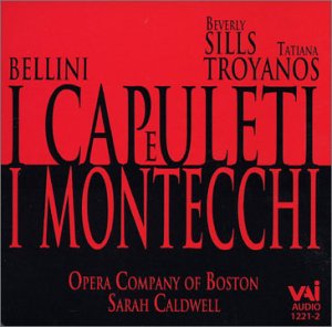 Sills/troyanos - Vincenzo Bellini: I Capuleti e I Montecchi (Live, 1975) (2CD) [CD]