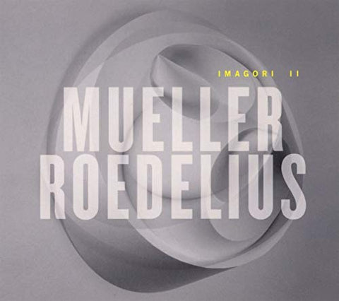 Mueller_roedelius - Imagori Ii [CD]