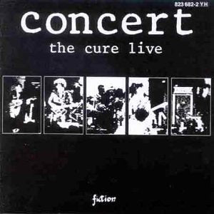 Album cover for The Cure Live featuring five black and white concert performance photos.