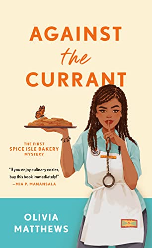Against the Currant: A Spice Isle Bakery Mystery: 1