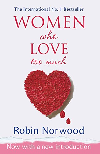 Book cover: beige background, large black text "WOMEN WHO LOVE TOO MUCH" with "LOVE" in pink.
