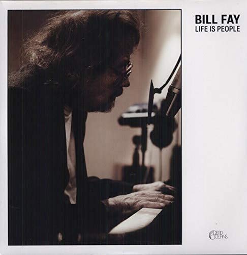 Bill Fay - Life Is People [VINYL]