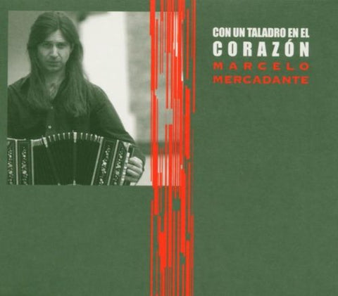 Marcelo Mercadante - Con Un Taladro En El Corazon [CD]