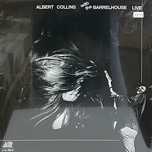 Various - Albert Collins & Barrelhouse - Albert Collins & Barrelhouse Live [Vinyl] [VINYL]