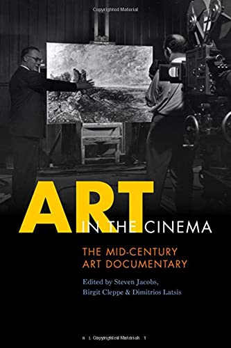 Art in the Cinema: The Mid-Century Art Documentary
