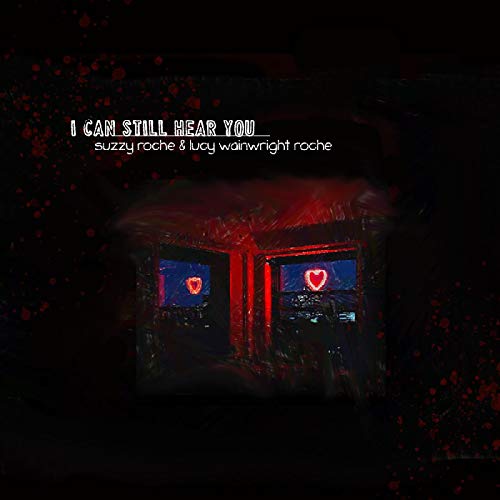 "Album cover with dark room, two windows, and heart-shaped lights, by Suzzy Roche and Lucy Wainwright."