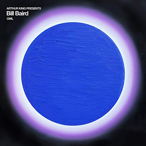 "Blue circle with white glow on black background, album cover for 'Bill Baird: Owl' vinyl."