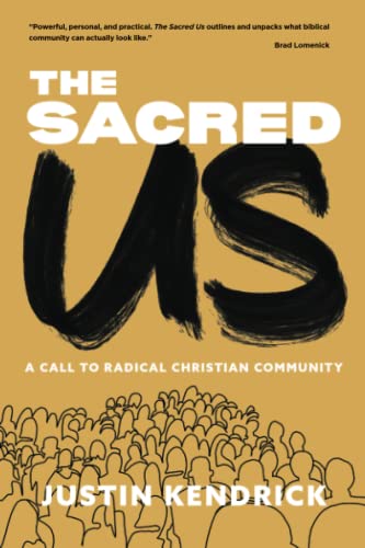 The Sacred Us: A Call to Radical Christian Community